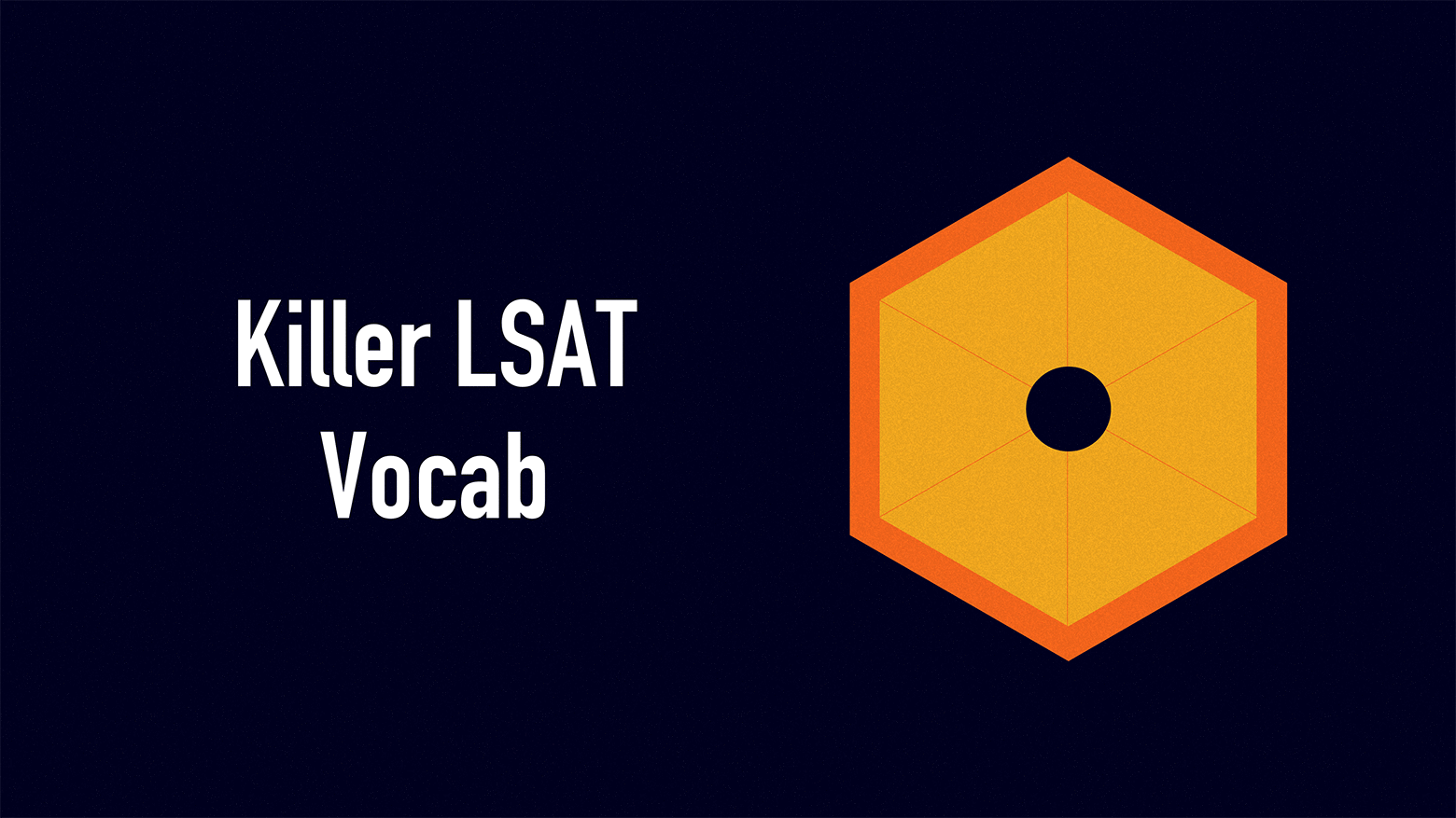 Killer LSAT Vocab
